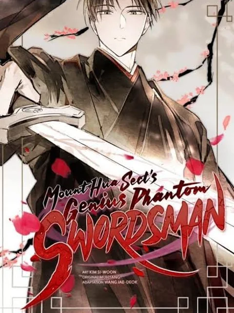 Mount Hua Sect's Genius Phantom Swordsman